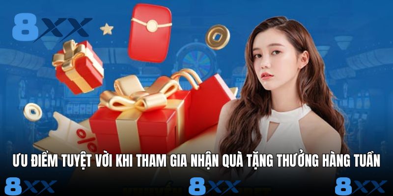 Ưu điểm tuyệt vời khi tham gia nhận khuyến mãi hàng tuần